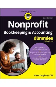 Nonprofit Bookkeeping & Accounting for Dummies - Maire Loughran
