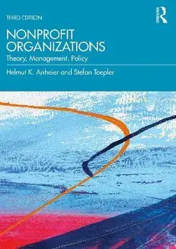 Nonprofit Organizations. Theory, Management, Policy, 3 ed, Paperback/Stefan Toepler