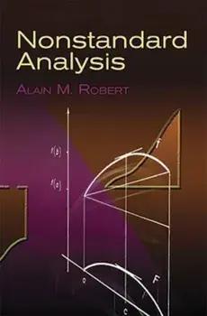 Nonstandard Analysis, Paperback/Alain M. Robert