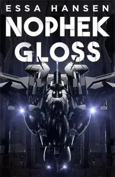 Nophek Gloss, Paperback/Essa Hansen