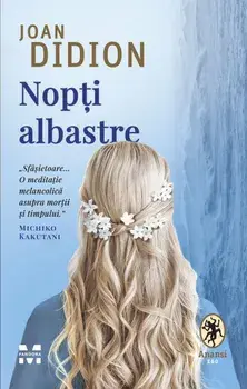Nopti albastre/Joan Didion