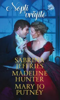 Nopti vrajite/Sabrina Jeffries, Mary Jo Putney, Madeline Hunter