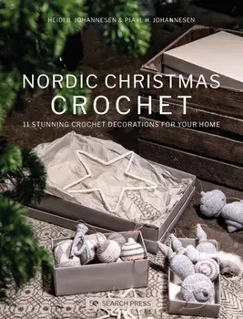 Nordic Christmas Crochet, Paperback/Pia Johannesen
