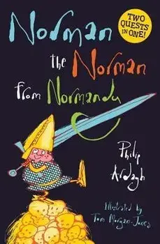 Norman the Norman from Normandy, Paperback/Philip Ardagh