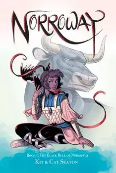 Norroway Book 1: The Black Bull of Norroway, Paperback/Cat Seaton