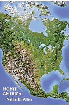 North America (Yesterday's Classics) - Nellie B. Allen
