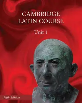 North American Cambridge Latin Course Unit 1 Student's Book, Paperback (5th Ed.)/Cambridge School Classics Project