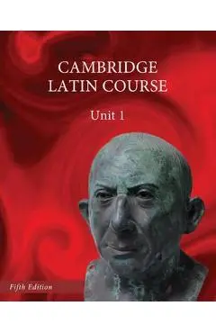 North American Cambridge Latin Course Unit 1 Student's Book - Cambridge School Classics Project