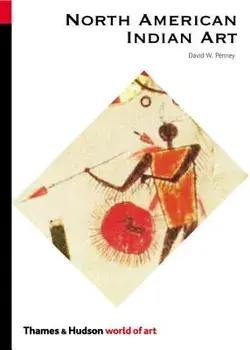 North American Indian Art, Paperback/David W. Penney
