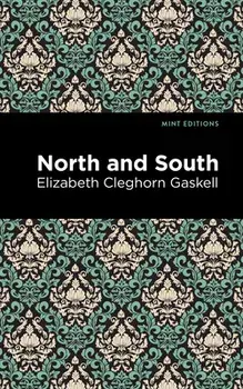 North and South, Hardcover/Elizabeth Cleghorn Gaskell