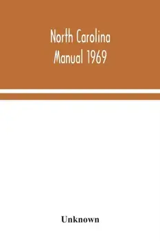 North Carolina manual 1969, Paperback/***