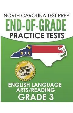 North Carolina Test Prep End-Of-Grade Practice Tests English Language Arts/Reading Grade 3: Preparation for the End-Of-Grade Ela/Reading Tests - E. Hawas