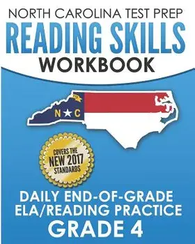 North Carolina Test Prep Reading Skills Workbook Daily End-Of-Grade Ela/Reading Practice Grade 4: Preparation for the Eog English Language Arts/Readin, Paperback/E. Hawas