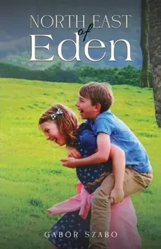 North East of Eden, Paperback/Gabor Szabo