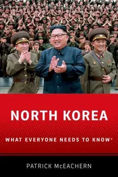 North Korea. What Everyone Needs to Know (R), Paperback/Patrick McEachern