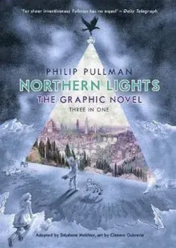Northern Lights - The Graphic Novel, Hardcover/Philip Pullman