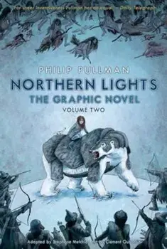 Northern Lights - The Graphic Novel Volume 2, Paperback/Philip Pullman