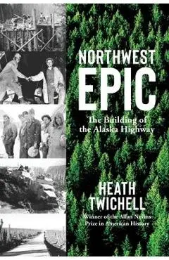 Northwest Epic - Heath Twichell