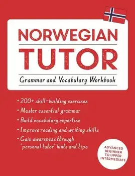 Norwegian Tutor: Grammar and Vocabulary Workbook (Learn Norwegian with Teach Yourself): Advanced Beginner to Upper Intermediate Course, Paperback/Guy Puzey