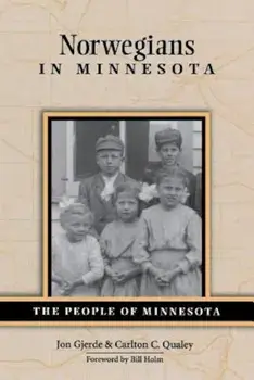 Norwegians in Minnesota, Paperback/Jon Gjerde