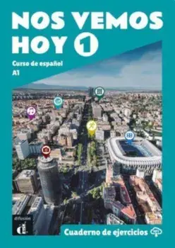 Nos vemos hoy 1 - Cuaderno de ejercicios + audio MP3. A1, Paperback/***