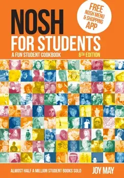 NOSH for Students. A Fun Student Cookbook - Photo with Every Recipe, Paperback/Joy May