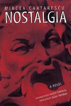 Nostalgia: Short Stories, Paperback/Mircea Cartarescu