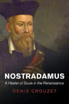 Nostradamus, Paperback/Denis Crouzet