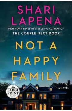 Not a Happy Family - Shari Lapena