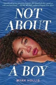 Not About a Boy, Hardback/Myah Hollis