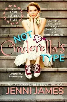 Not Cinderella's Type, Paperback/Jenni James