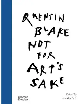 Not for Art's Sake, Hardback/Quentin Blake