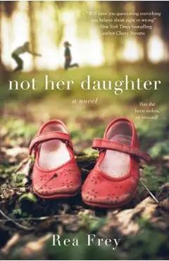 Not Her Daughter - Rea Frey