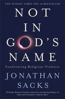 Not in God's Name. Confronting Religious Violence, Paperback/Jonathan Sacks