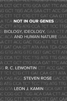 Not in Our Genes: Biology, Ideology, and Human Nature, Paperback/Richard Lewontin