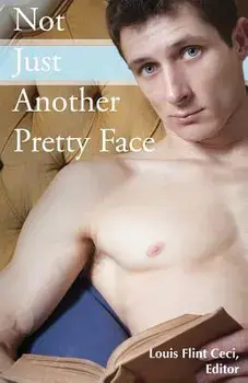 Not Just Another Pretty Face, Paperback/Louis Flint Ceci