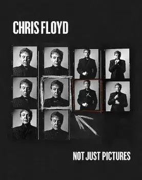 Not Just Pictures, Hardback/Chris Floyd