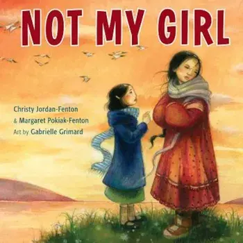 Not My Girl, Hardcover/Christy Jordan-Fenton