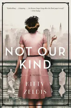 Not Our Kind, Paperback/Kitty Zeldis