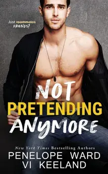 Not Pretending Anymore, Paperback/VI Keeland