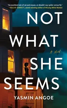 Not What She Seems. A Novel, Hardback/Yasmin Angoe