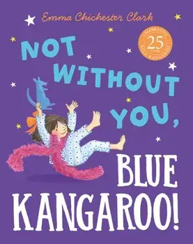 Not Without You, Blue Kangaroo, Paperback/***