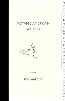 Notable American Women, Paperback/Ben Marcus