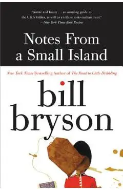 Notes from a Small Island - Bill Bryson