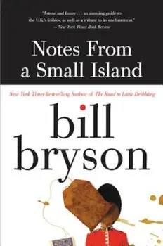 Notes from a Small Island, Paperback/Bill Bryson