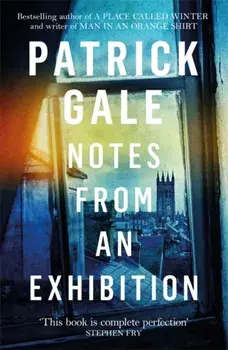 Notes from an Exhibition, Paperback/Patrick Gale