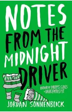 Notes from the Midnight Driver - Jordan Sonnenblick