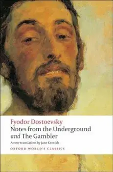 Notes from the Underground and the Gambler, Paperback/Fyodor Dostoyevsky
