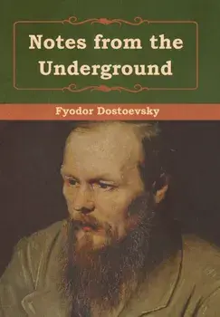 Notes from the Underground, Hardcover/Fyodor Dostoevsky