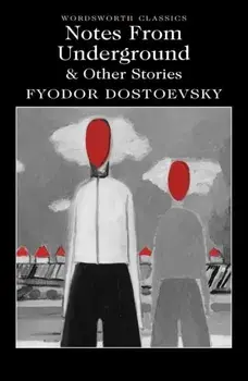 Notes From Underground & Other Stories, Paperback/Fyodor Dostoevsky